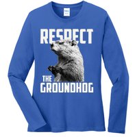 Respect The Groundhog Ground Hog Day Ladies Long Sleeve Shirt