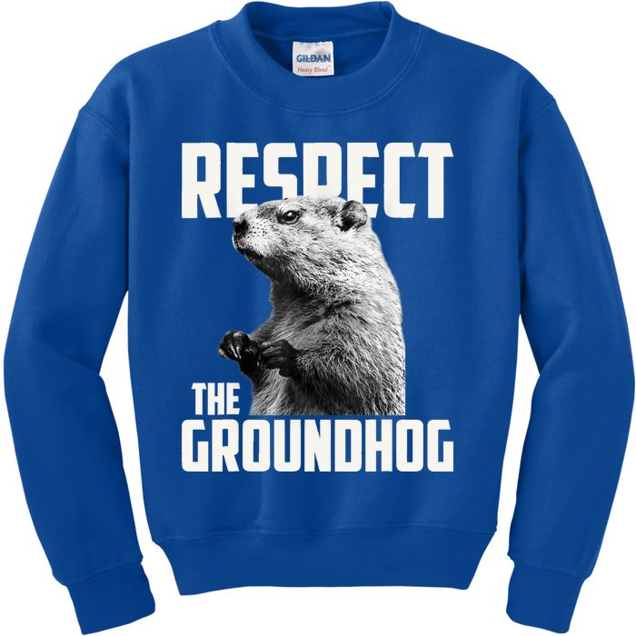 Respect The Groundhog Ground Hog Day Kids Sweatshirt