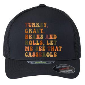 Retro Turkey Gravy Beans And Rolls Let Me See That Casserole Gift Flexfit Unipanel Trucker Cap