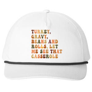 Retro Turkey Gravy Beans And Rolls Let Me See That Casserole Gift Snapback Five-Panel Rope Hat