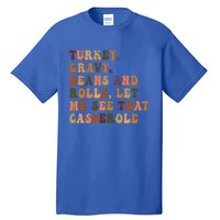 Retro Turkey Gravy Beans And Rolls Let Me See That Casserole Gift Tall T-Shirt