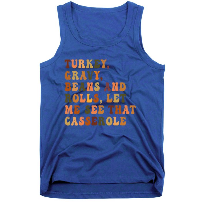 Retro Turkey Gravy Beans And Rolls Let Me See That Casserole Gift Tank Top