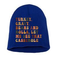 Retro Turkey Gravy Beans And Rolls Let Me See That Casserole Gift Short Acrylic Beanie