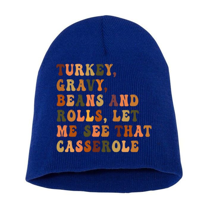 Retro Turkey Gravy Beans And Rolls Let Me See That Casserole Gift Short Acrylic Beanie