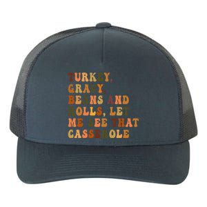 Retro Turkey Gravy Beans And Rolls Let Me See That Casserole Gift Yupoong Adult 5-Panel Trucker Hat