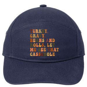 Retro Turkey Gravy Beans And Rolls Let Me See That Casserole Gift 7-Panel Snapback Hat