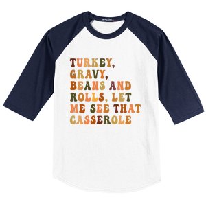 Retro Turkey Gravy Beans And Rolls Let Me See That Casserole Gift Baseball Sleeve Shirt