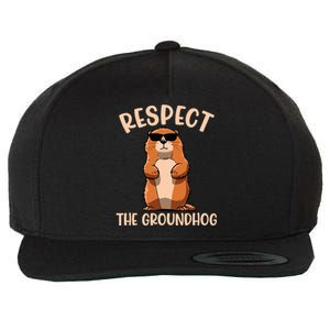 Respect The Groundhog Funny Woodchuck Groundhog Day Wool Snapback Cap