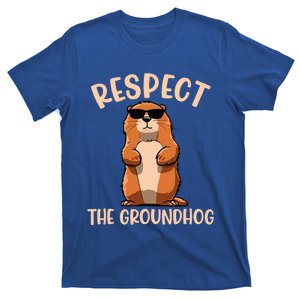 Respect The Groundhog Funny Woodchuck Groundhog Day T-Shirt