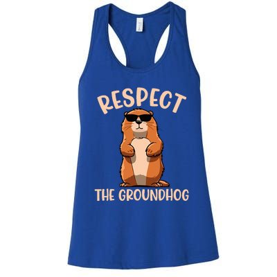 Respect The Groundhog Funny Woodchuck Groundhog Day Women's Racerback Tank