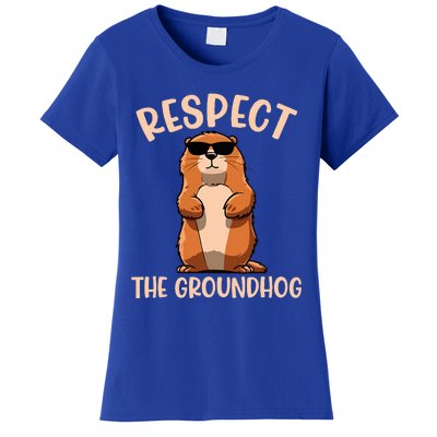 Respect The Groundhog Funny Woodchuck Groundhog Day Women's T-Shirt