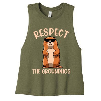 Respect The Groundhog Funny Woodchuck Groundhog Day Women's Racerback Cropped Tank