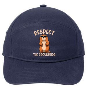 Respect The Groundhog Funny Woodchuck Groundhog Day 7-Panel Snapback Hat