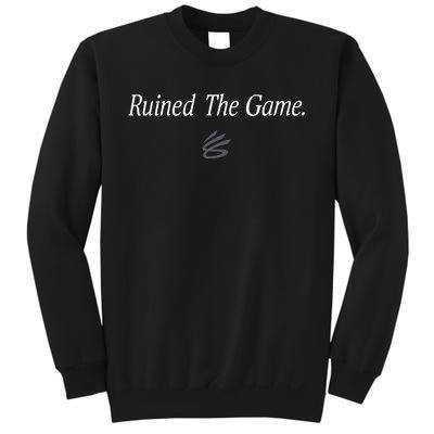 Ruined The Game Sweatshirt