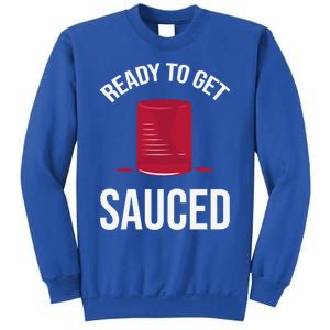 Ready To Get Sauced Funny Cranberry Sauce Thanksgiving Food Gift Sweatshirt