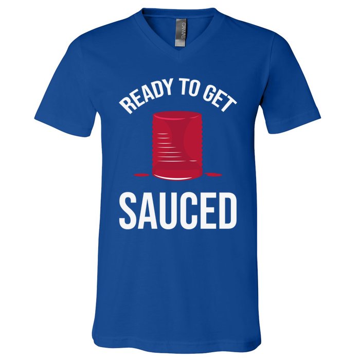 Ready To Get Sauced Funny Cranberry Sauce Thanksgiving Food Gift V-Neck T-Shirt