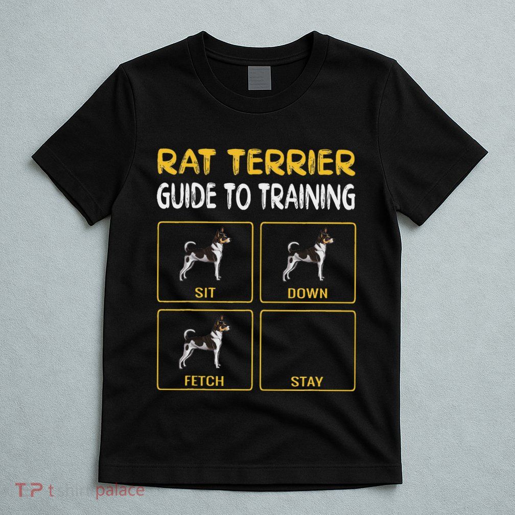 Rat Terrier Guide To Training Dog Obedience T-Shirt