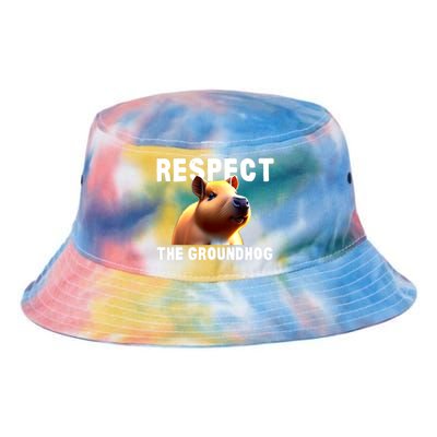 Respect The Groundhog GroundHog Day Tie Dye Newport Bucket Hat