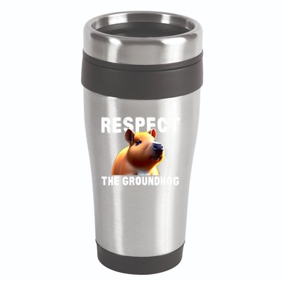 Respect The Groundhog GroundHog Day 16oz Travel Tumbler