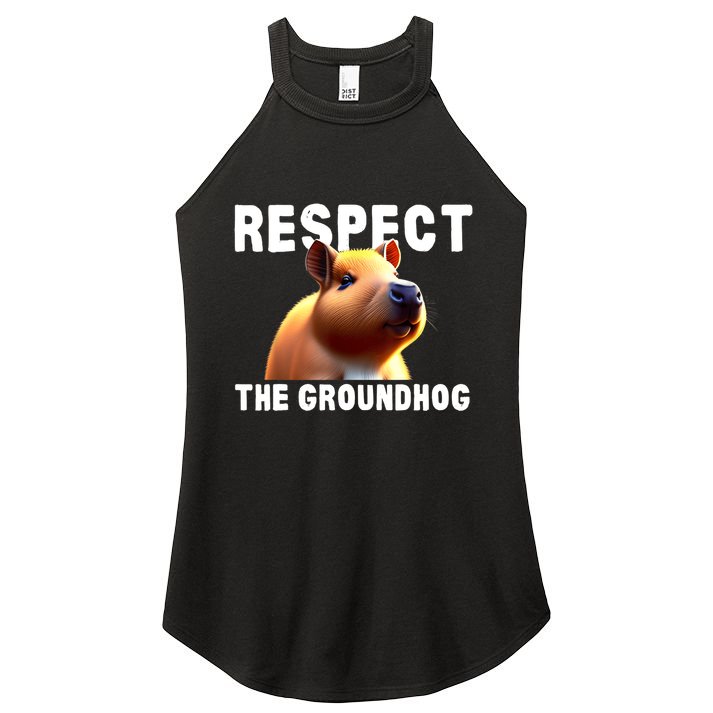 Respect The Groundhog GroundHog Day Women's Perfect Tri Rocker Tank
