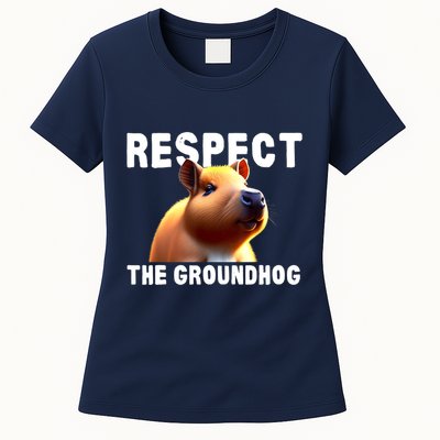 Respect The Groundhog GroundHog Day Womens T-Shirt