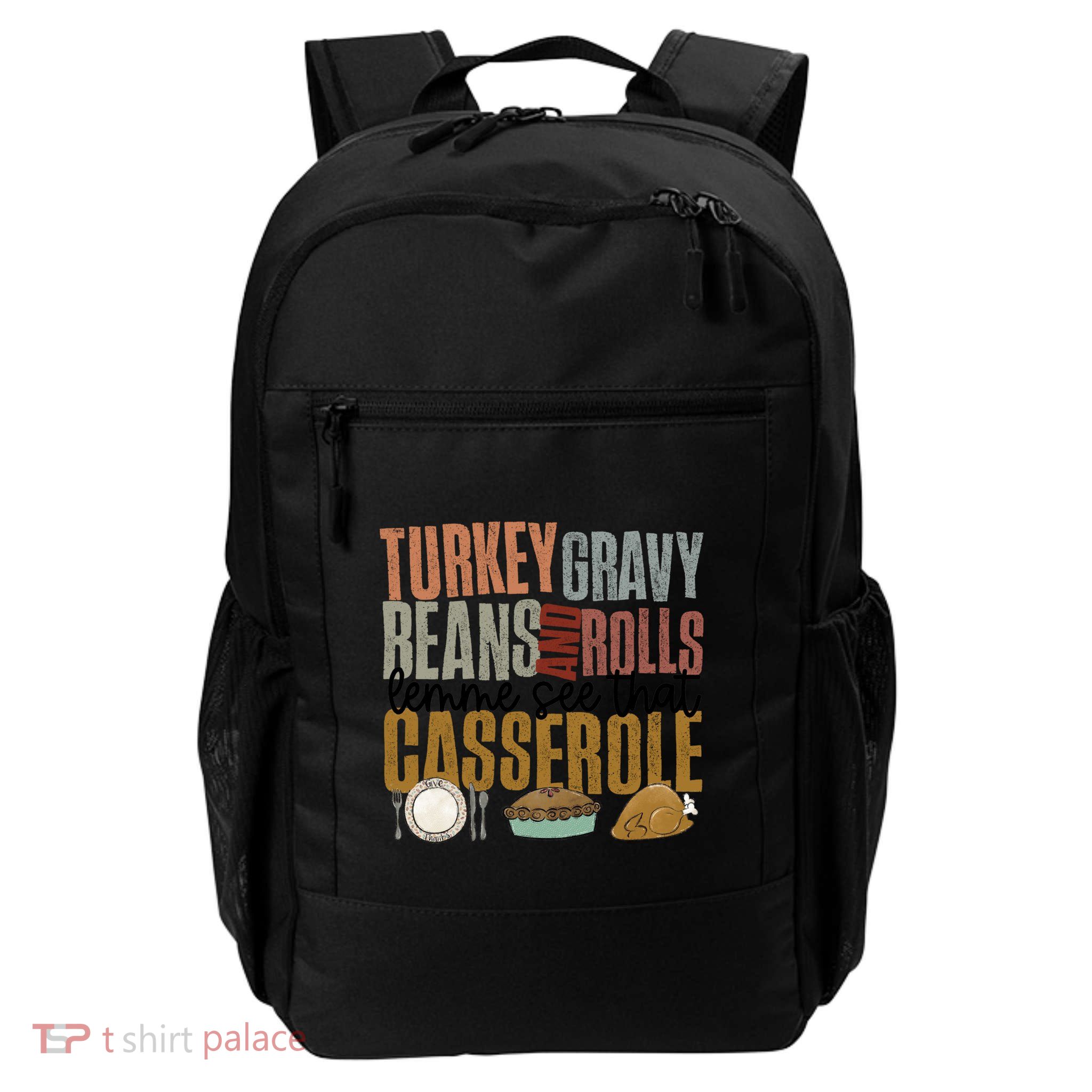 Retro Turkey Gravy Beans And Rolls Lemme See That Casserole Great Gift Daily Commute Backpack