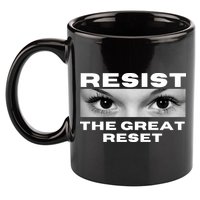 Resist The Great Reset MAGA Conservative 11oz C Handle Ceramic Mug