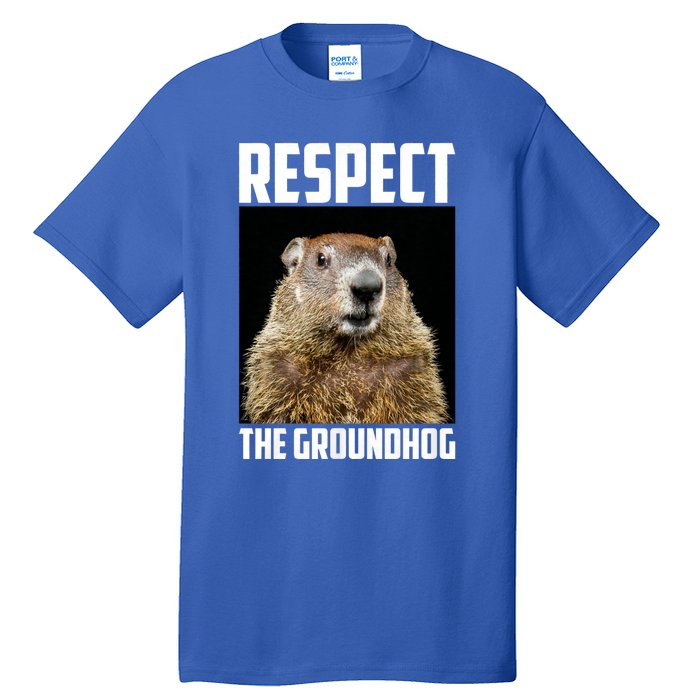 Respect The Groundhog Woodchuck Photo Ground Hog Day Tall T-Shirt