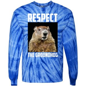 Respect The Groundhog Woodchuck Photo Ground Hog Day Tie-Dye Long Sleeve Shirt