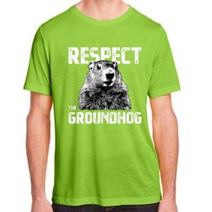 Respect The Groundhog Funny Woodchuck Adult ChromaSoft Performance T-Shirt