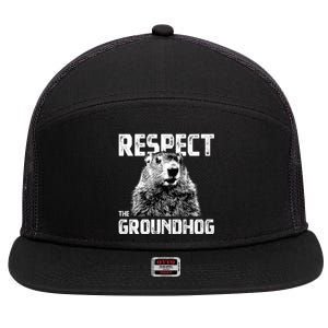 Respect The Groundhog Funny Woodchuck 7 Panel Mesh Trucker Snapback Hat