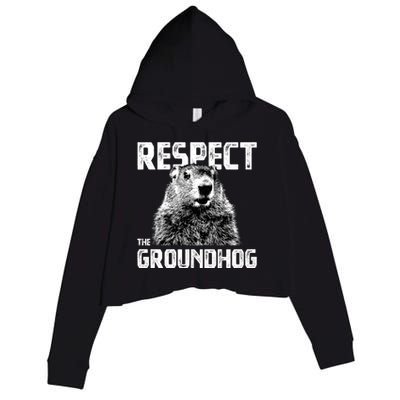 Respect The Groundhog Funny Woodchuck Crop Fleece Hoodie