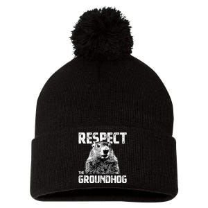 Respect The Groundhog Funny Woodchuck Pom Pom 12in Knit Beanie