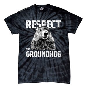 Respect The Groundhog Funny Woodchuck Tie-Dye T-Shirt