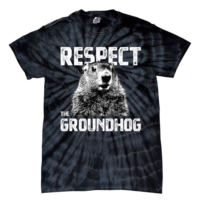 Respect The Groundhog Funny Woodchuck Tie-Dye T-Shirt