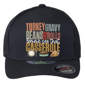 Retro Turkey Gravy Beans And Rolls Let Me See That Casserole Gift Flexfit Unipanel Trucker Cap