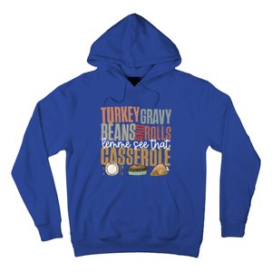 Retro Turkey Gravy Beans And Rolls Let Me See That Casserole Gift Hoodie