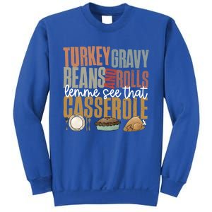 Retro Turkey Gravy Beans And Rolls Let Me See That Casserole Gift Sweatshirt