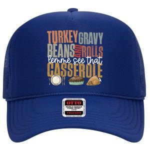 Retro Turkey Gravy Beans And Rolls Let Me See That Casserole Gift High Crown Mesh Back Trucker Hat