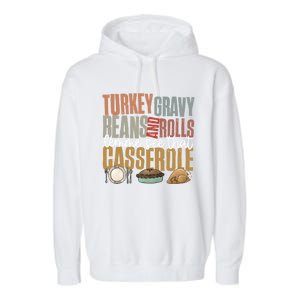 Retro Turkey Gravy Beans And Rolls Let Me See That Casserole Gift Garment-Dyed Fleece Hoodie