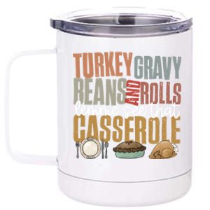 Retro Turkey Gravy Beans And Rolls Let Me See That Casserole Gift 12 oz Stainless Steel Tumbler Cup