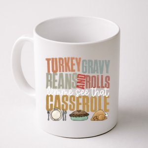 Retro Turkey Gravy Beans And Rolls Let Me See That Casserole Gift Coffee Mug