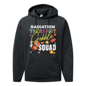 Radiation Therapist Gobble Squad Thanksgiving Matching Performance Fleece Hoodie