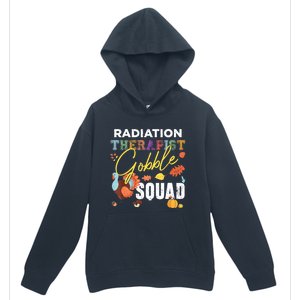 Radiation Therapist Gobble Squad Thanksgiving Matching Urban Pullover Hoodie