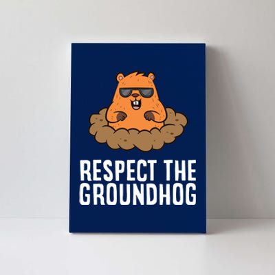 Respect The Groundhog Mammal Cute Groundhog Canvas