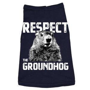 Respect The Groundhog Funny Woodchuck Doggie Tank