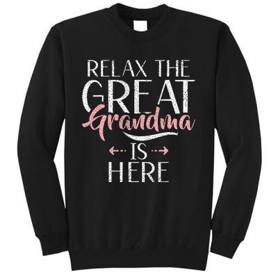 Relax The Great Grandma Is Here Great Grandma Sweatshirt