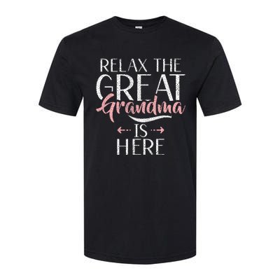 Relax The Great Grandma Is Here Great Grandma Softstyle CVC T-Shirt