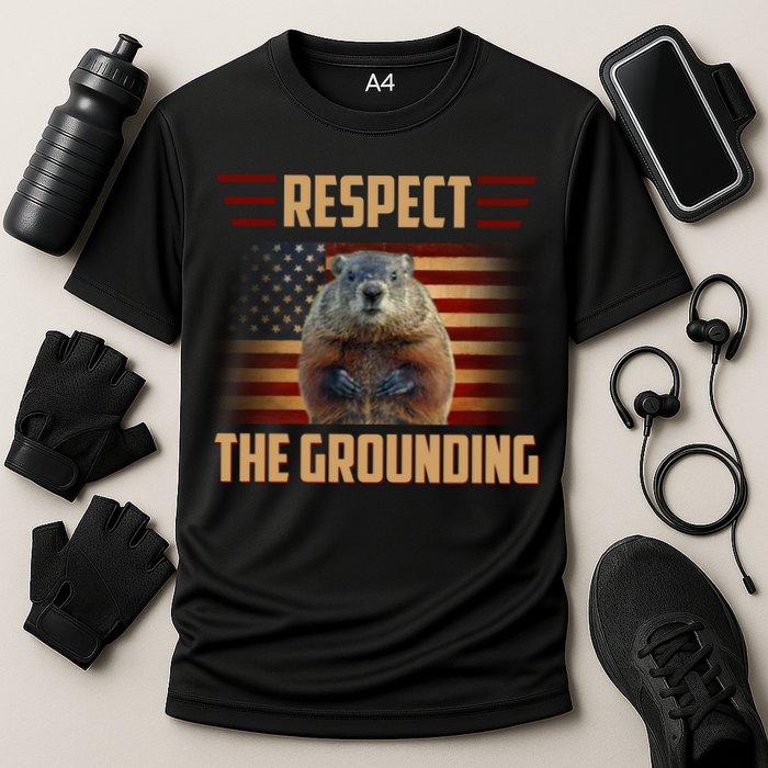 Respect The Grounding, Groundhog Day Performance Shirt