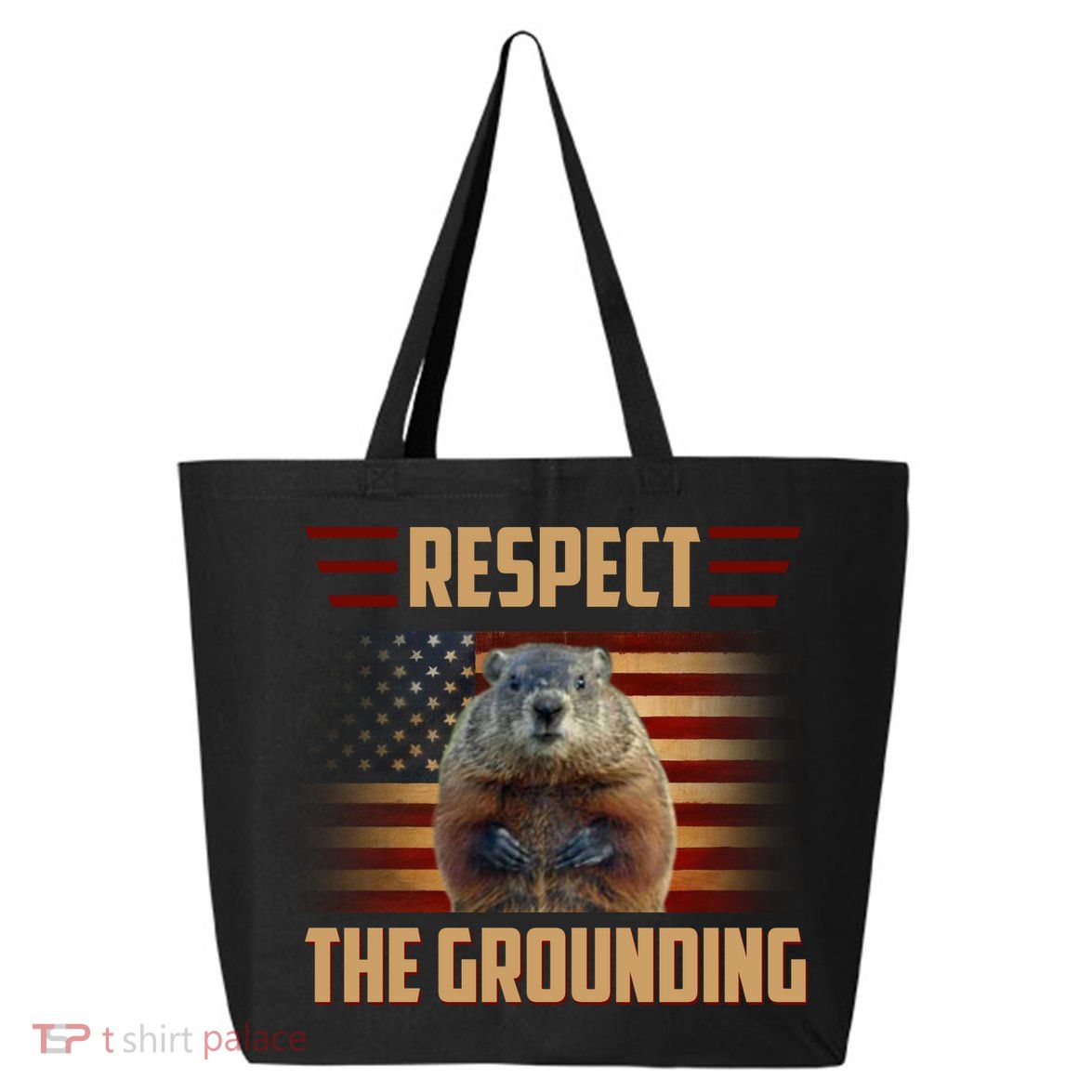 Respect The Grounding, Groundhog Day 25L Jumbo Tote
